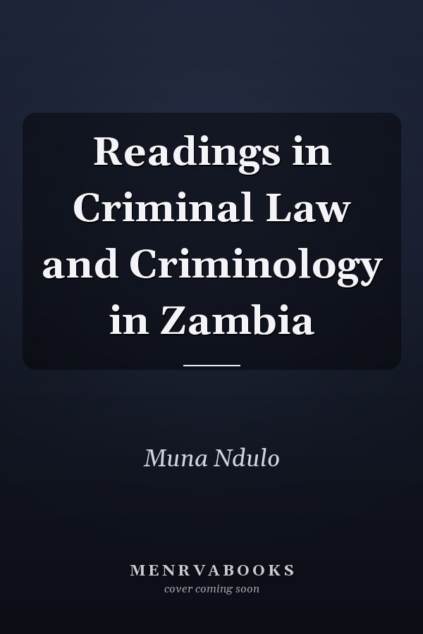 Readings in Criminal Law and Criminology in Zambia