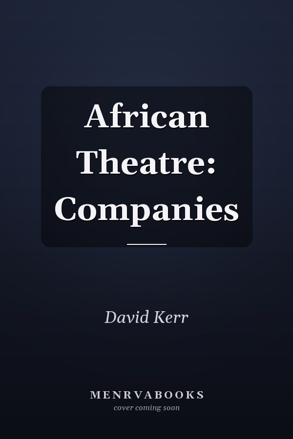 African Theatre: Companies