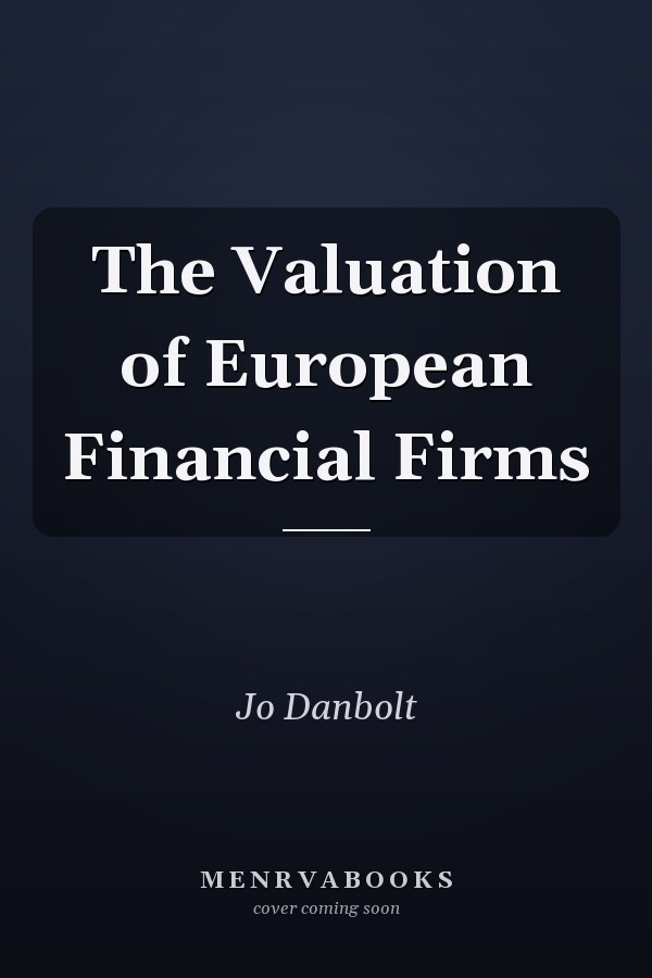 The Valuation of European Financial Firms