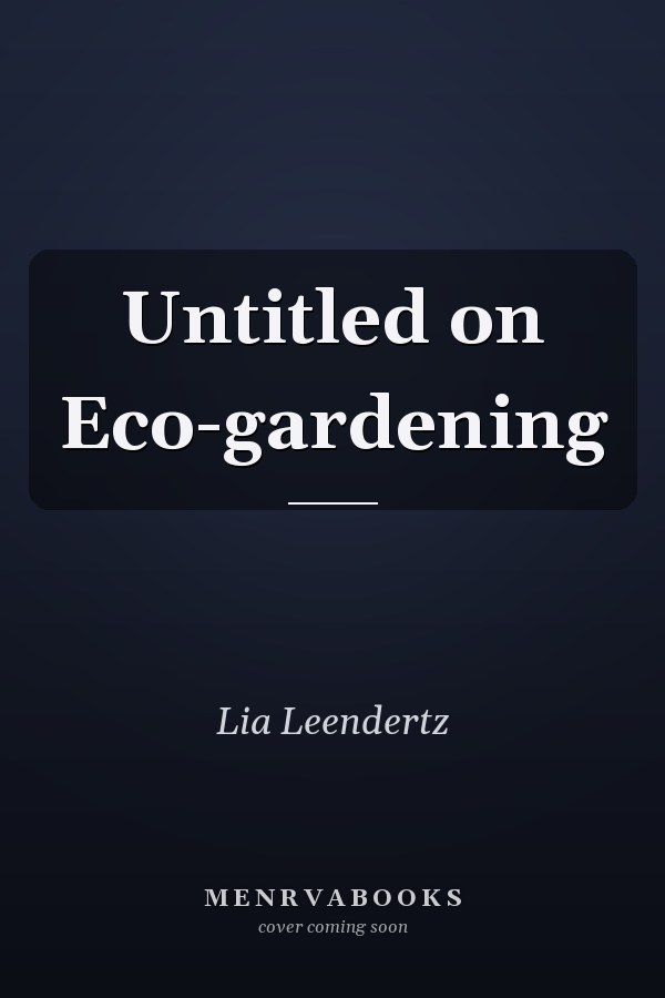 Untitled on Eco-gardening