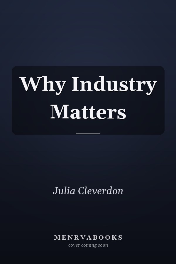 Why Industry Matters