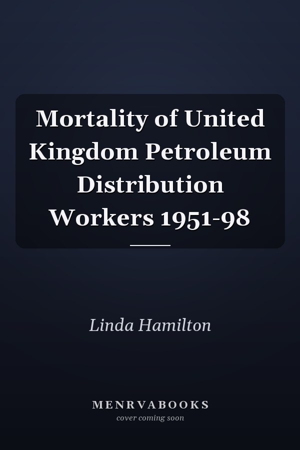Mortality of United Kingdom Petroleum Distribution Workers 1951-98