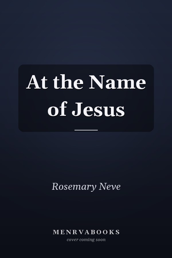 At the Name of Jesus