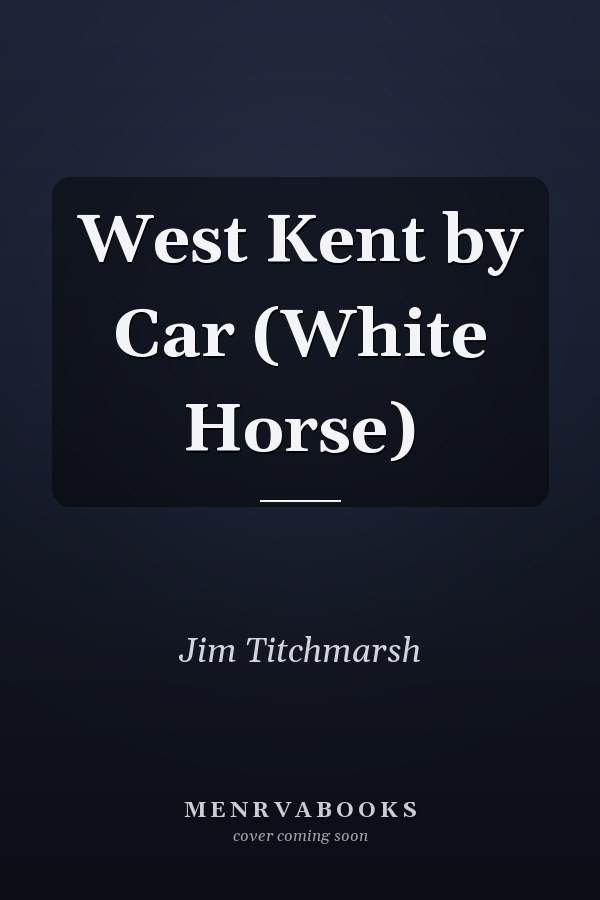 West Kent by Car (White Horse)