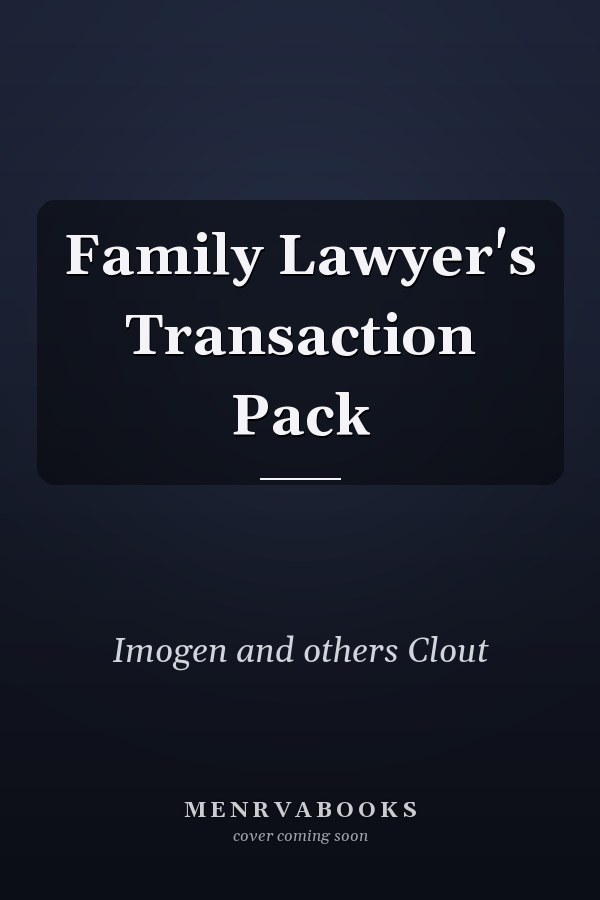 Family Lawyer's Transaction Pack