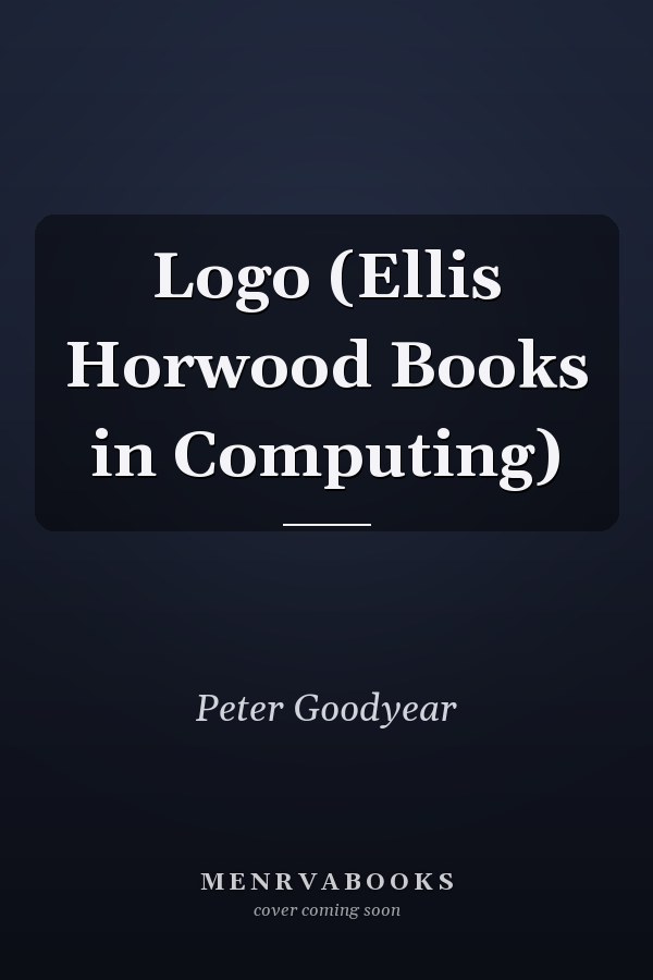 Logo (Ellis Horwood Books in Computing)