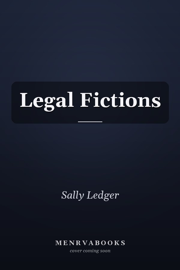 Legal Fictions