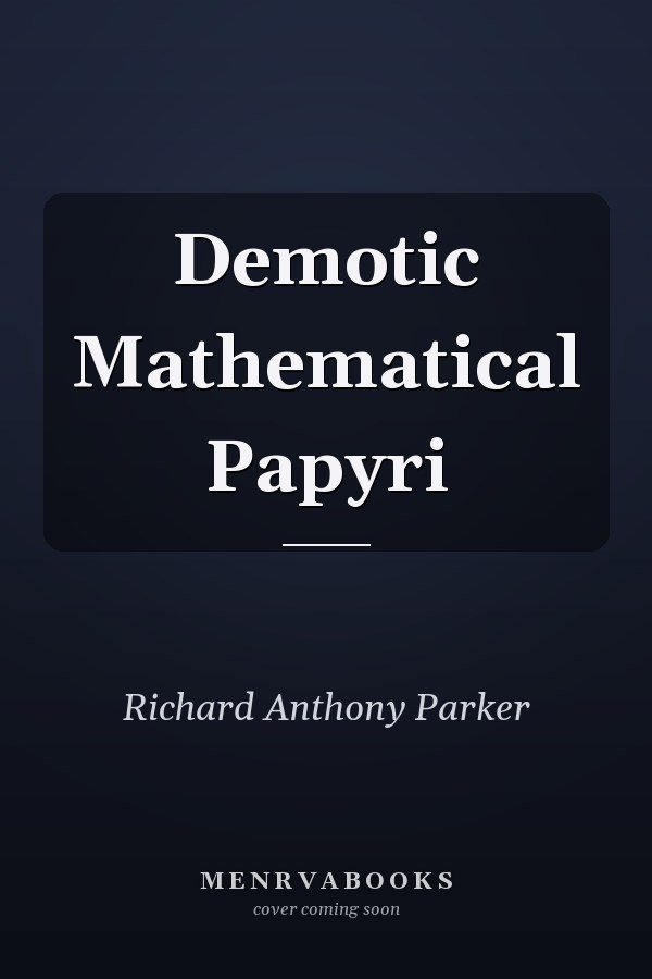 Demotic Mathematical Papyri
