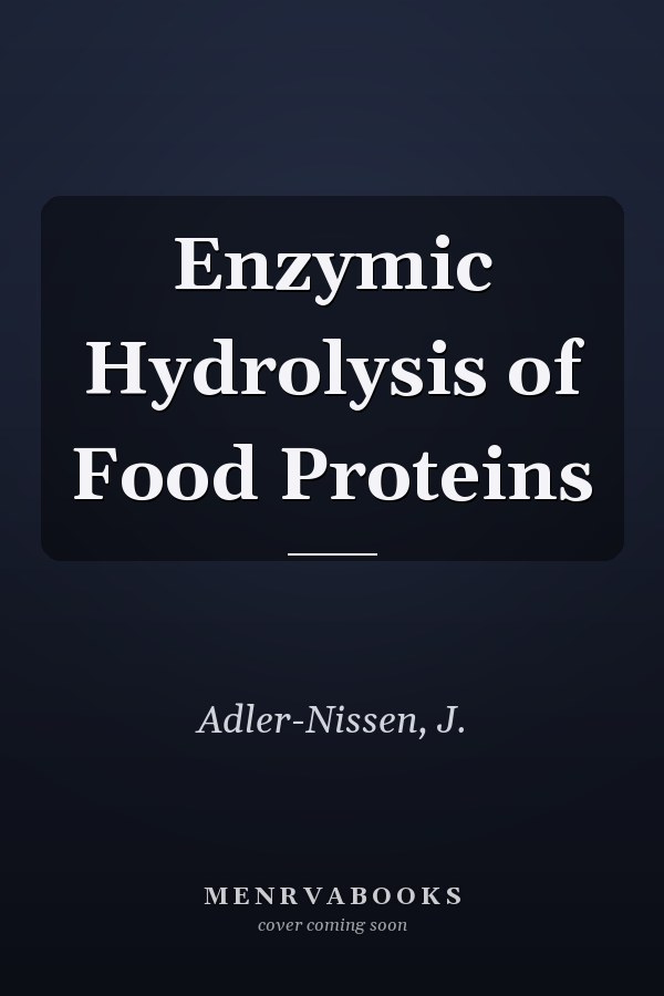 Enzymic Hydrolysis of Food Proteins