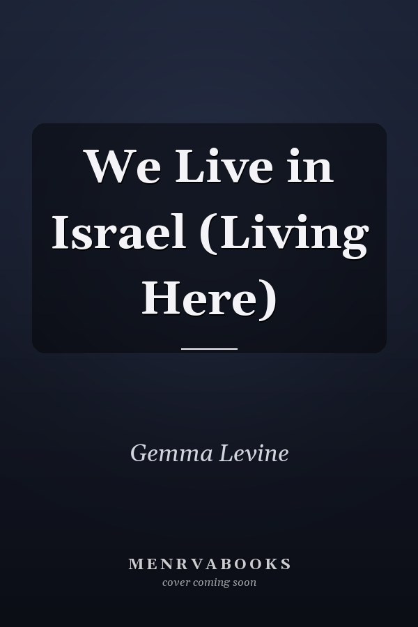We Live in Israel (Living Here)