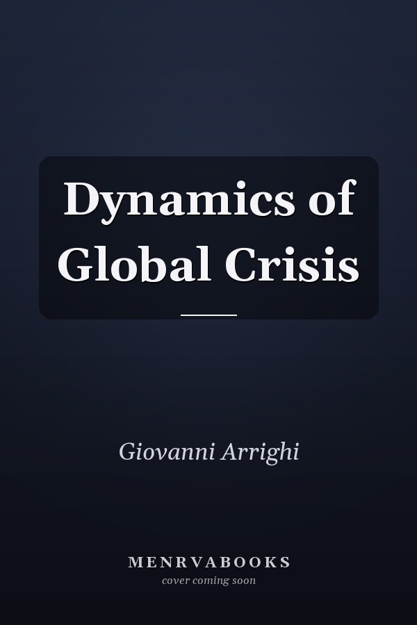 Dynamics of Global Crisis