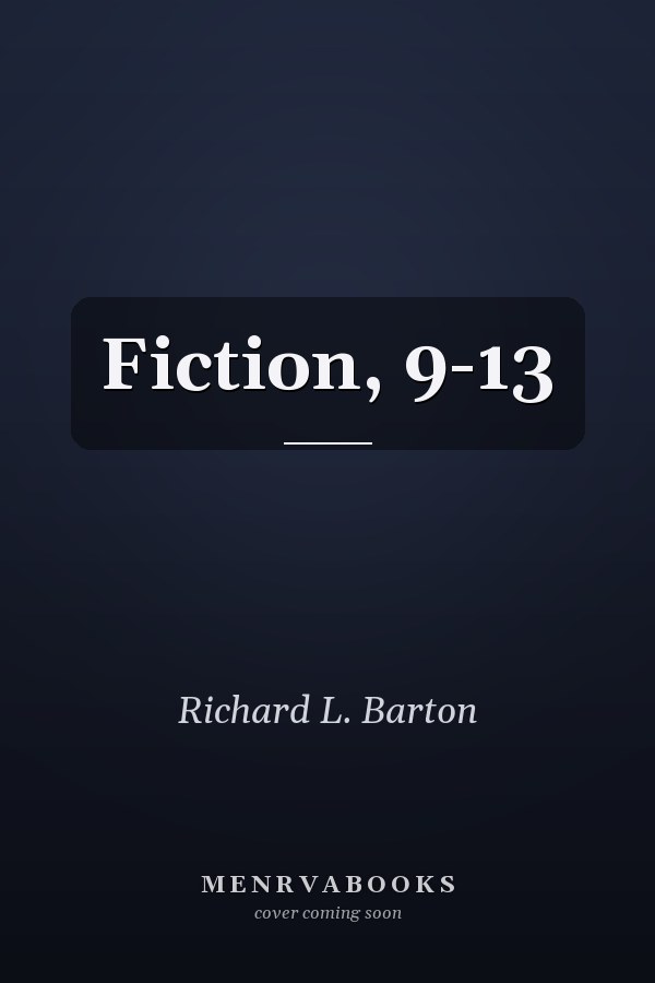 Fiction, 9-13