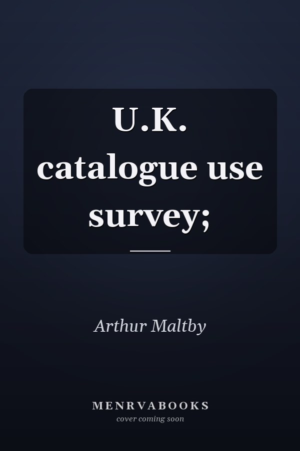 U.K. catalogue use survey;