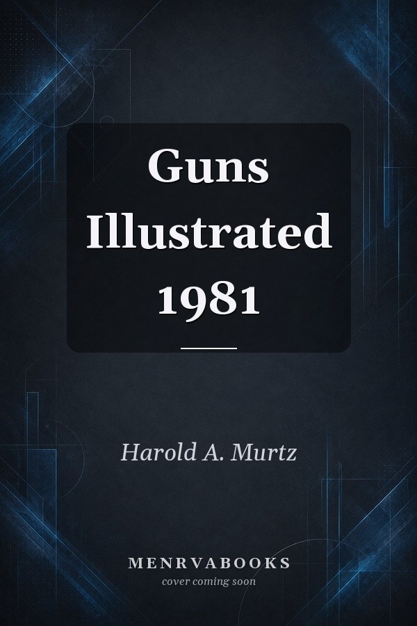 Guns Illustrated 1981