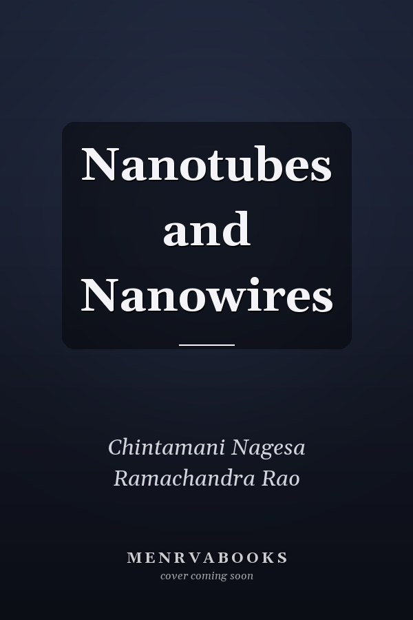 Nanotubes and Nanowires