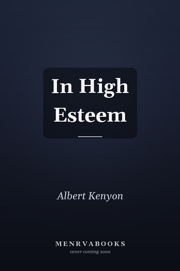 In High Esteem