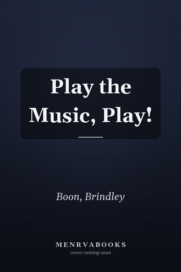 Play the Music, Play!