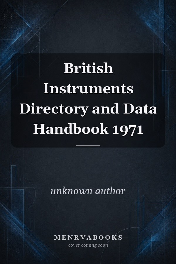 British Instruments Directory and Data Handbook 1971