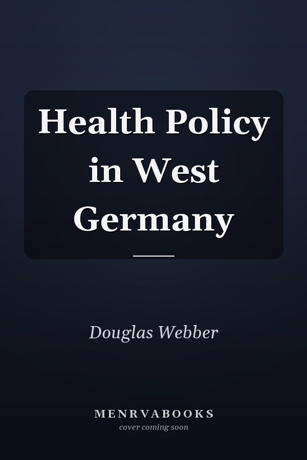Health Policy in West Germany