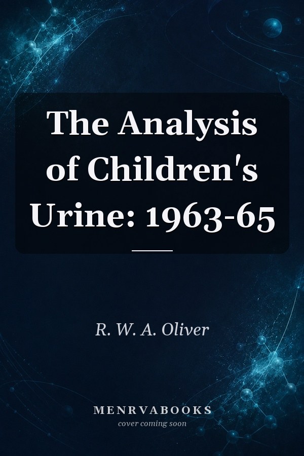 The Analysis of Children's Urine: 1963-65