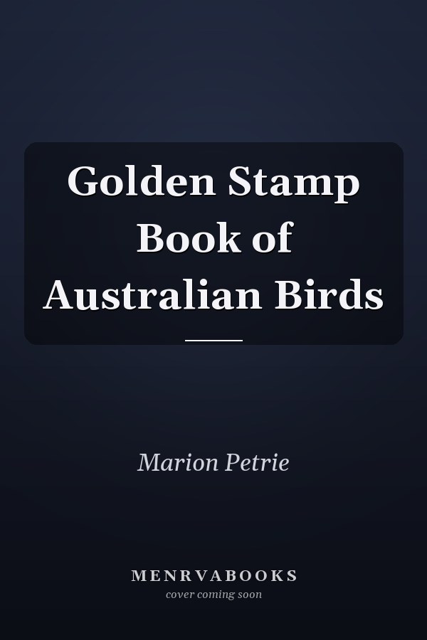 Golden Stamp Book of Australian Birds