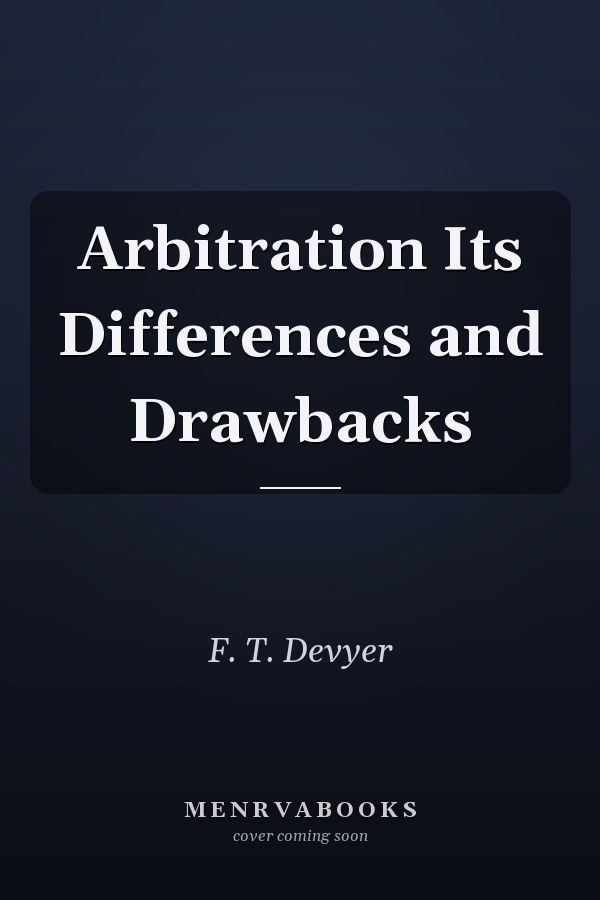 Arbitration Its Differences and Drawbacks