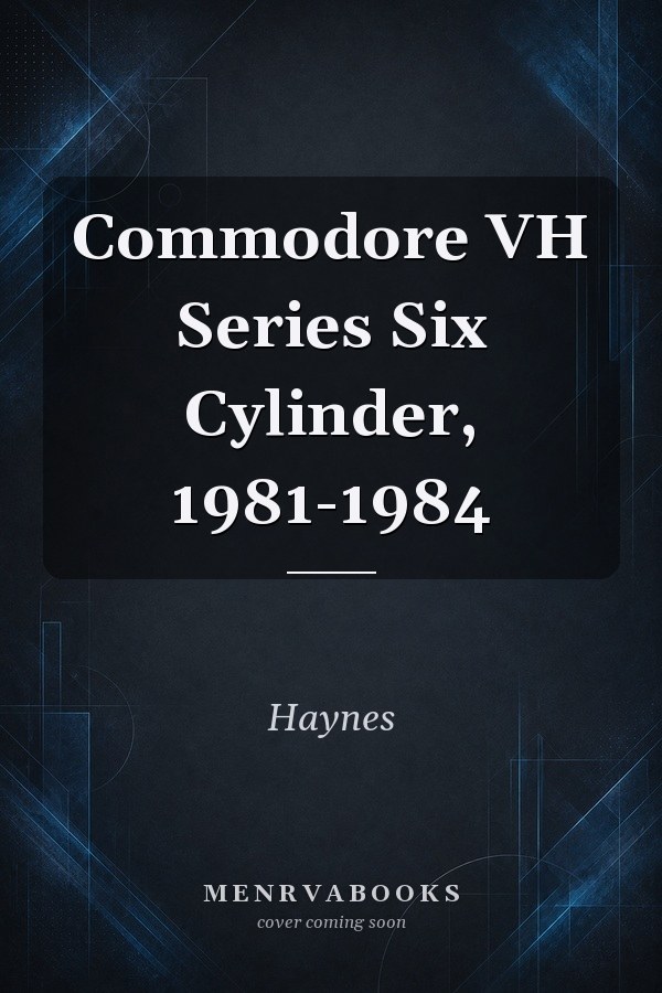 Commodore VH Series Six Cylinder, 1981-1984
