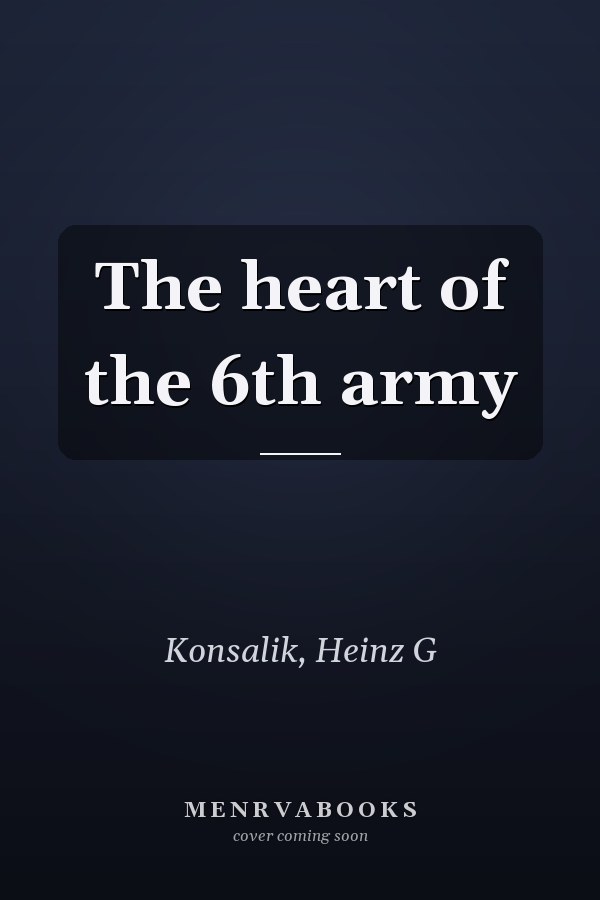 The heart of the 6th army