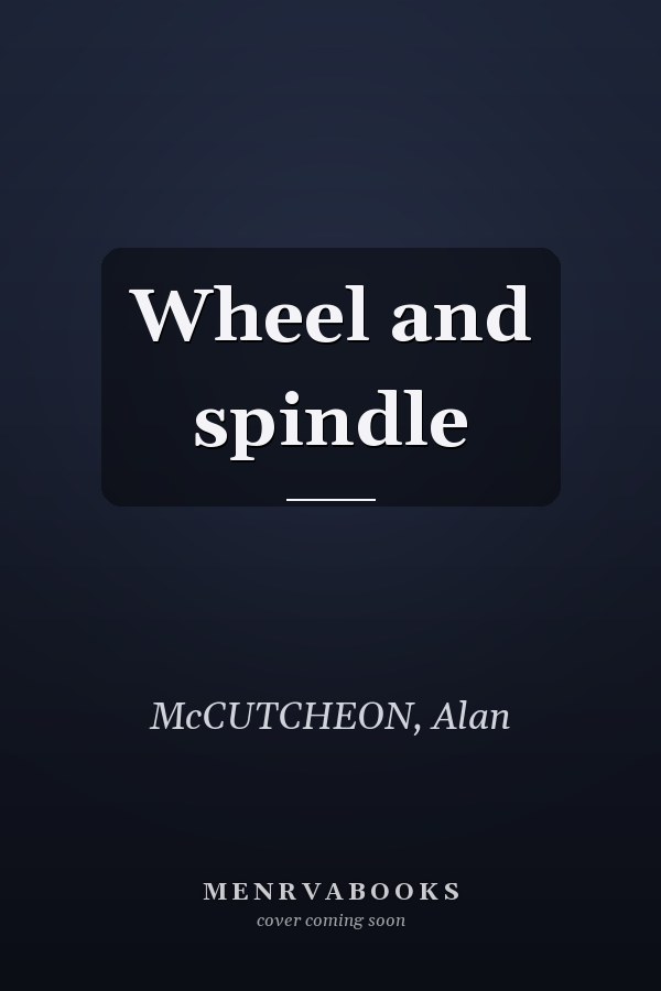 Wheel and spindle