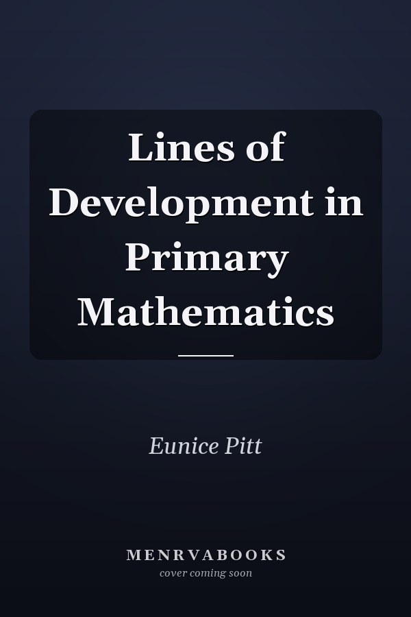Lines of Development in Primary Mathematics