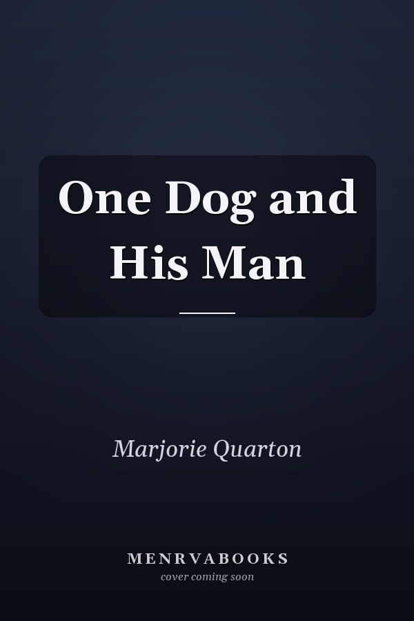 One Dog and His Man