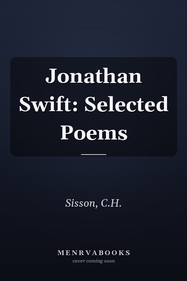 Jonathan Swift: Selected Poems