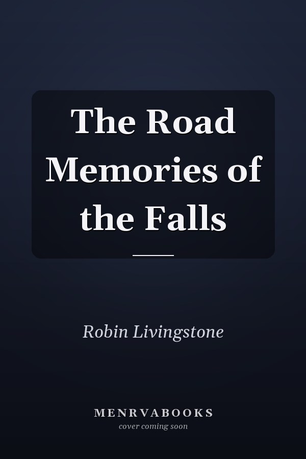 The Road Memories of the Falls