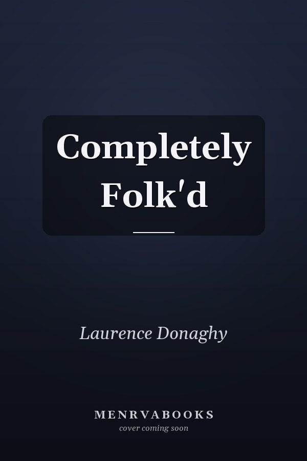 Completely Folk'd
