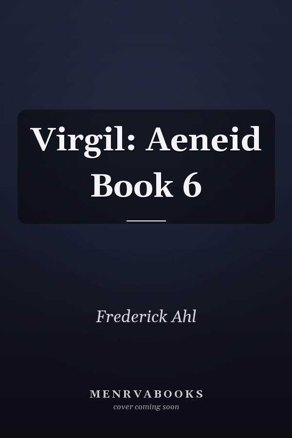Virgil: Aeneid Book 6