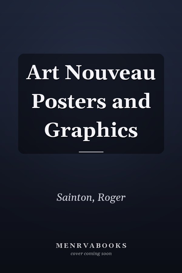 Art Nouveau Posters and Graphics