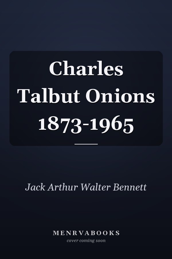 Charles Talbut Onions 1873-1965