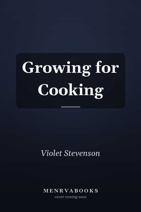 Growing for Cooking