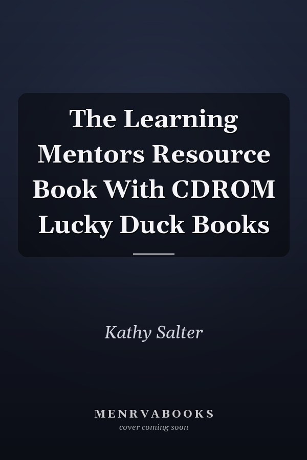 The Learning Mentors Resource Book With CDROM
            
                Lucky Duck Books