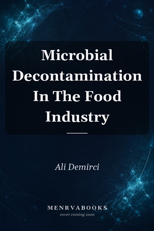 Microbial Decontamination In The Food Industry