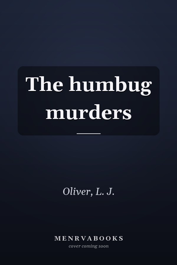 The humbug murders