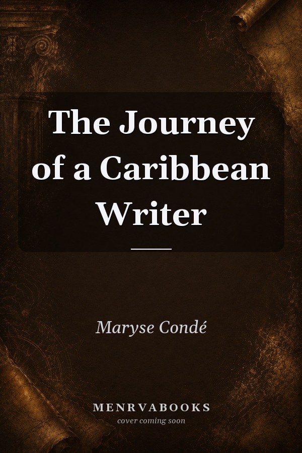 The Journey of a Caribbean Writer