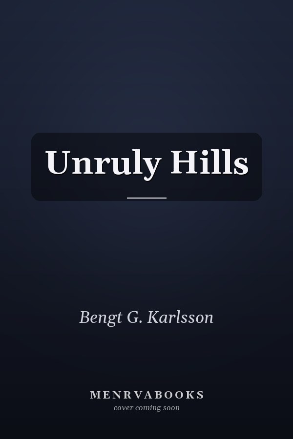 Unruly Hills