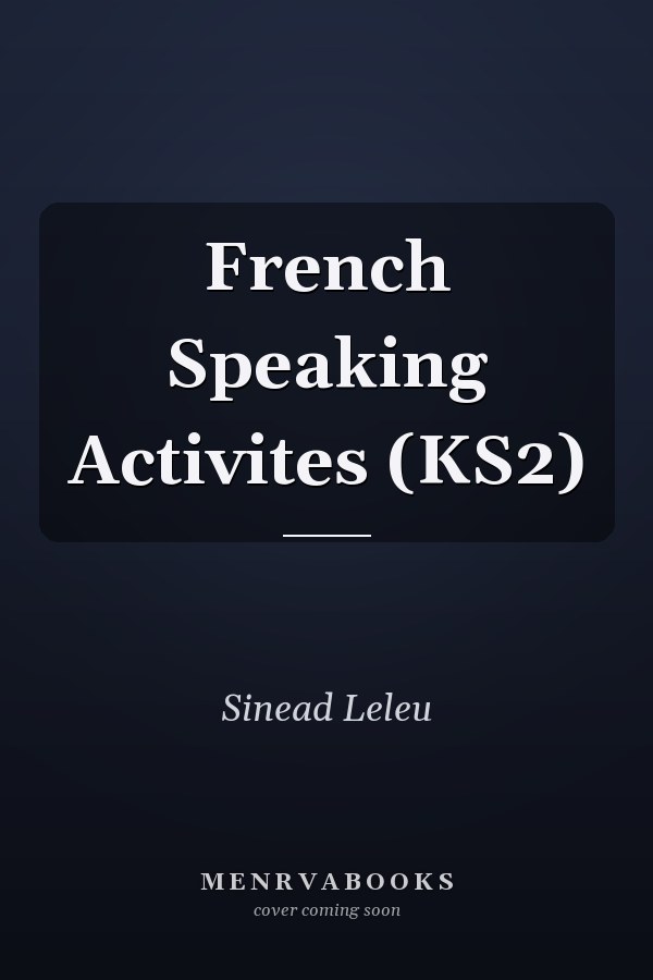 French Speaking Activites (KS2)