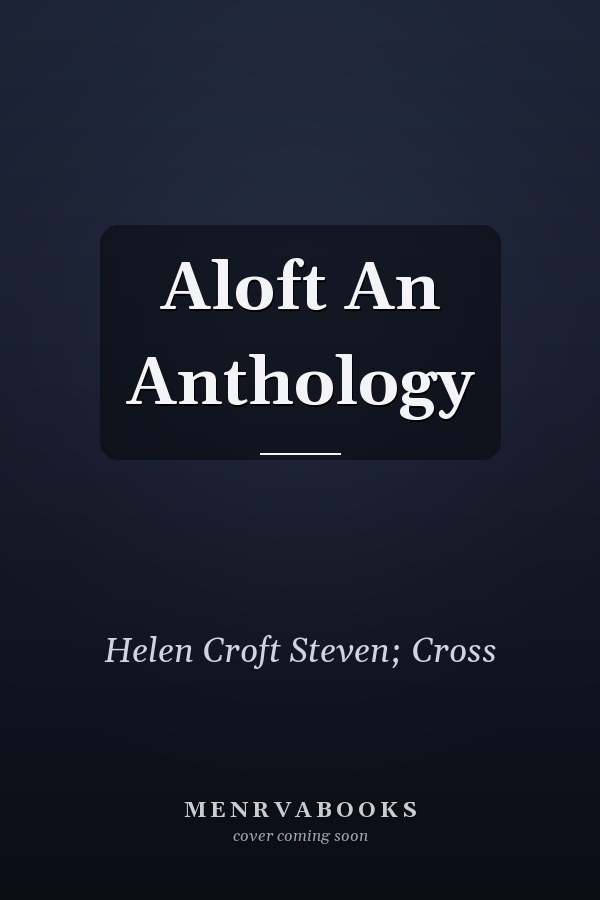 Aloft An Anthology