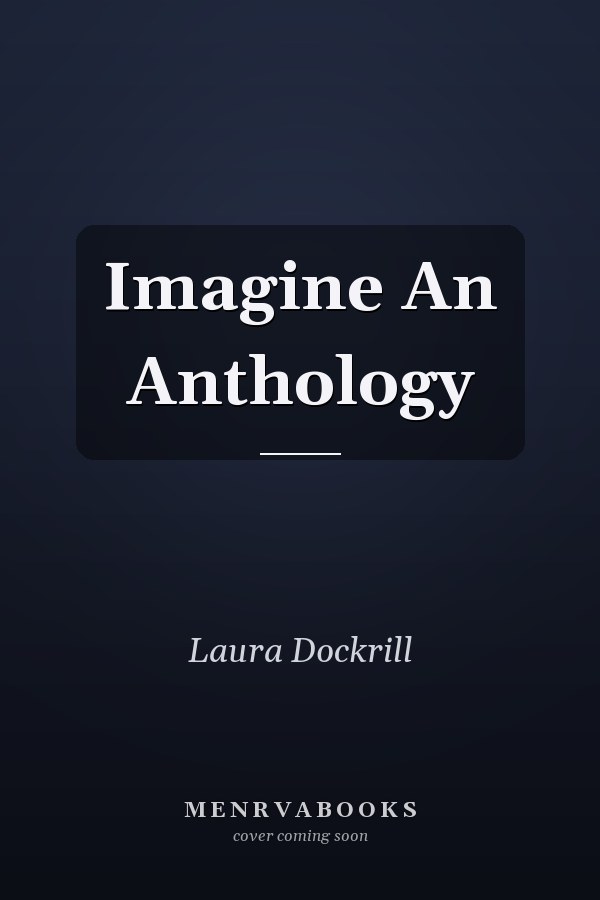 Imagine An Anthology