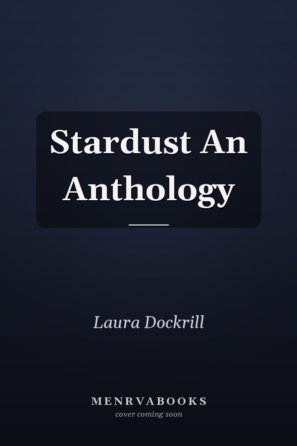 Stardust An Anthology