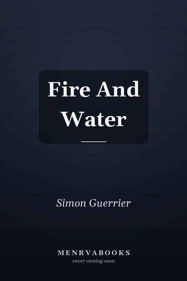 Fire and Water