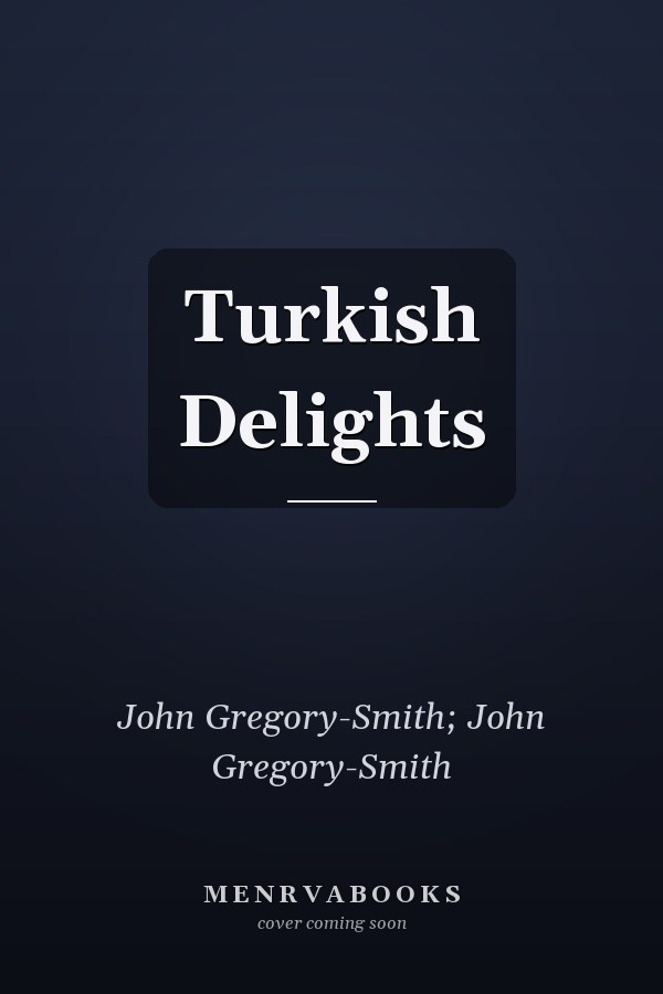 Turkish Delights