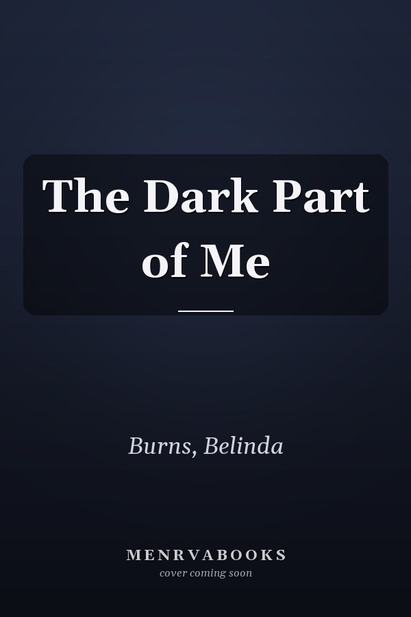 The Dark Part of Me